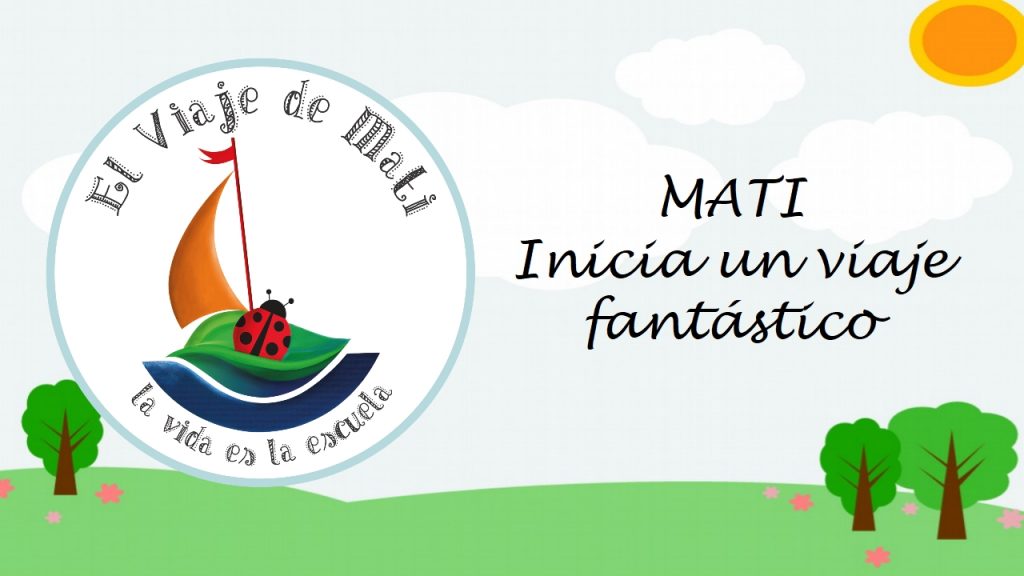 Mati inicia un viaje fantástico 1/8
